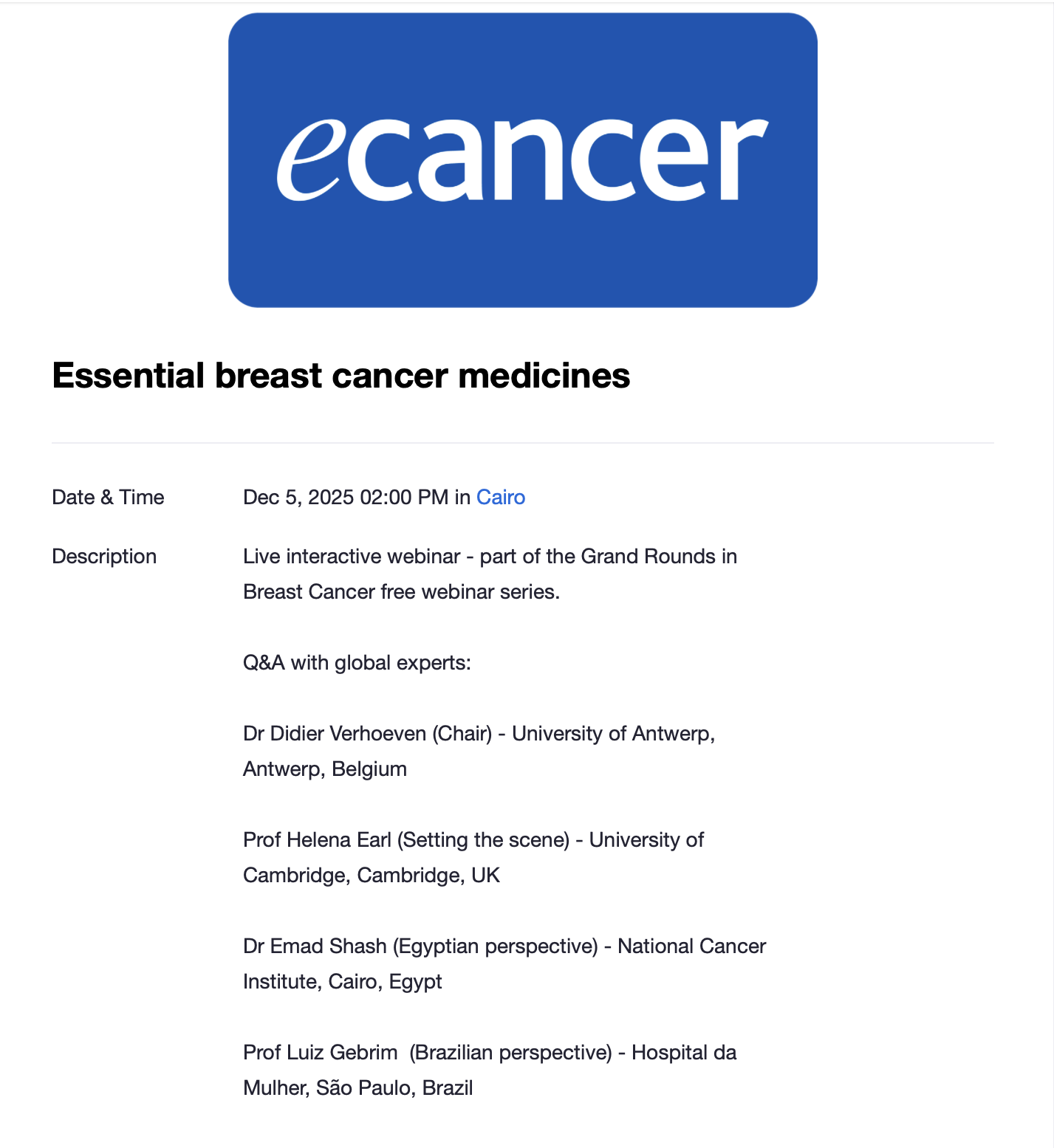 

<!-- THEME DEBUG -->
<!-- THEME HOOK: 'field' -->
<!-- FILE NAME SUGGESTIONS:
   ▪️ field--node--title--community-event.html.twig
   ✅ field--node--title.html.twig
   ▪️ field--node--community-event.html.twig
   ▪️ field--title.html.twig
   ▪️ field--string.html.twig
   ▪️ field.html.twig
-->
<!-- 💡 BEGIN CUSTOM TEMPLATE OUTPUT from 'themes/custom/whokap/templates/field/field--node--title.html.twig' -->
E Cancer Webinar on Essential breast cancer medicines
<!-- END CUSTOM TEMPLATE OUTPUT from 'themes/custom/whokap/templates/field/field--node--title.html.twig' -->

