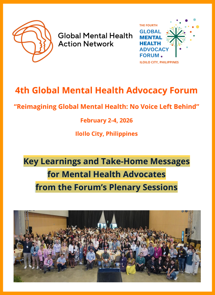 4th Global Mental Health Advocacy Forum: Key Learnings and Take-Home Messages  for Mental Health Advocates from the Forum’s Plenary Sessions