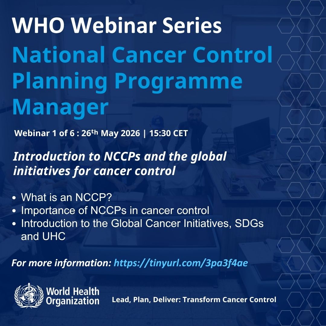 Webinar 1 of Webinar Series on WHO Academy course on National Cancer Control Planning
