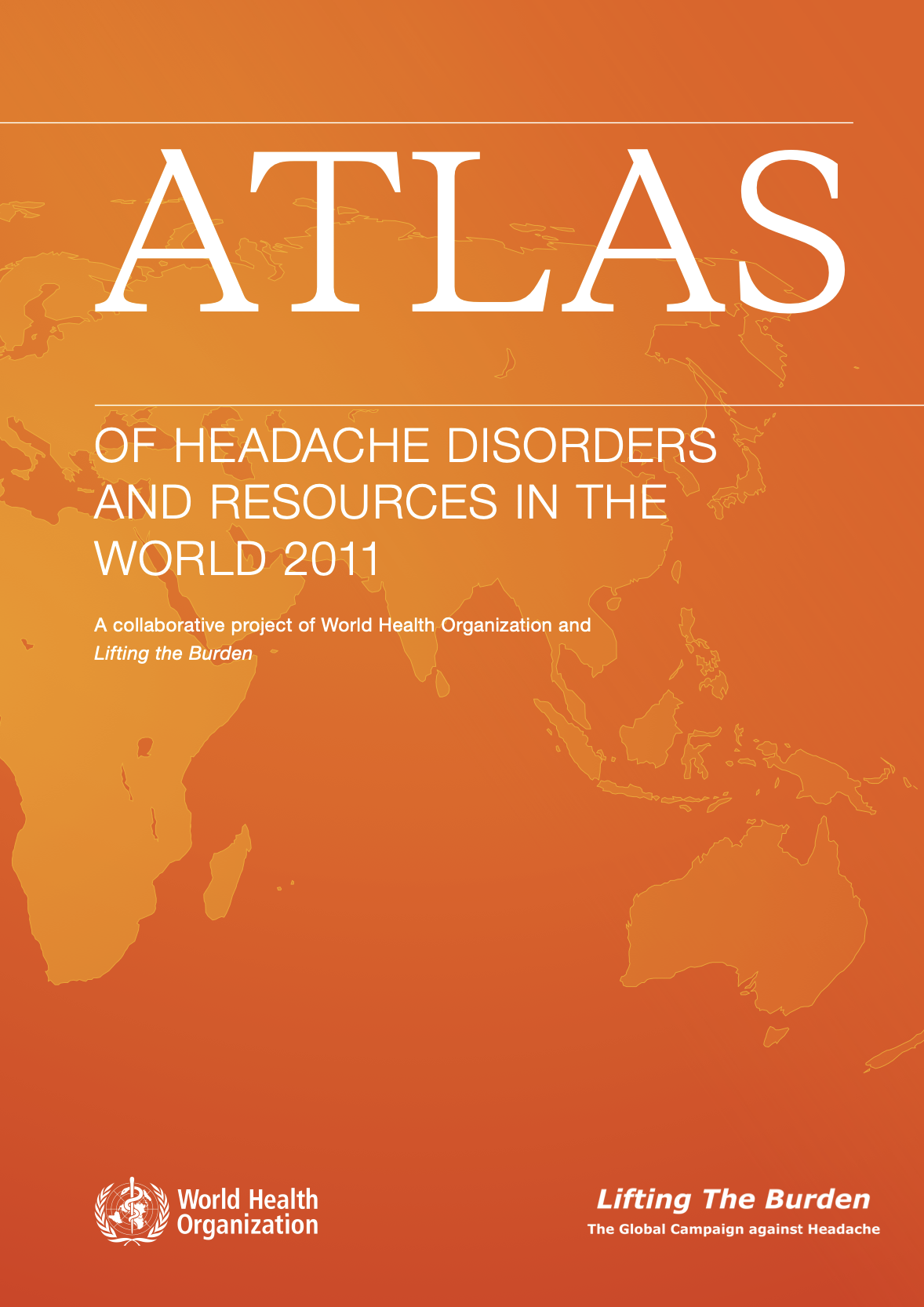 Atlas of headache disorders and resources in the world 2011